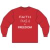 Faith Family Freedom Long Sleeve Tee | Unisex Casual Shirt - Image 5
