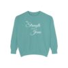 My Strength is in Jesus Garment-Dyed Sweatshirt - Image 9