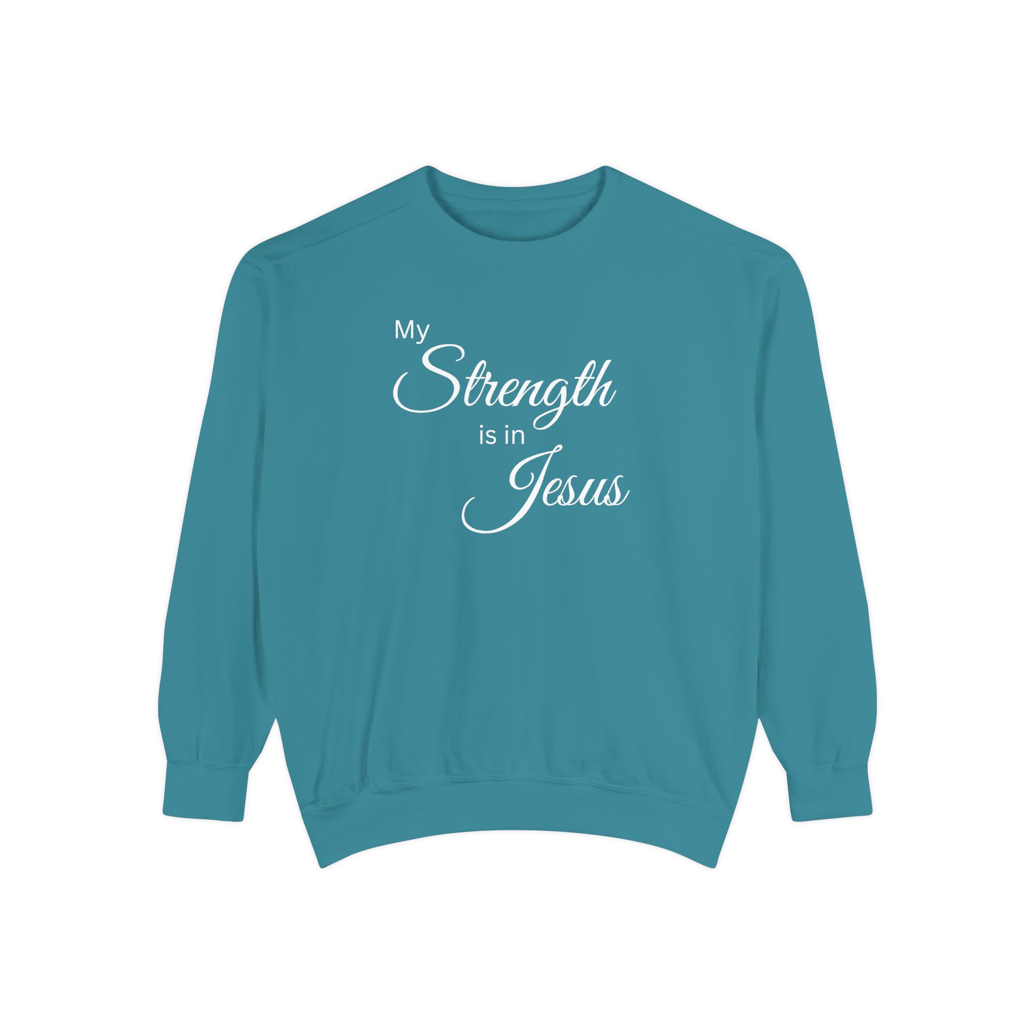 My Strength is in Jesus Garment-Dyed Sweatshirt - Image 11
