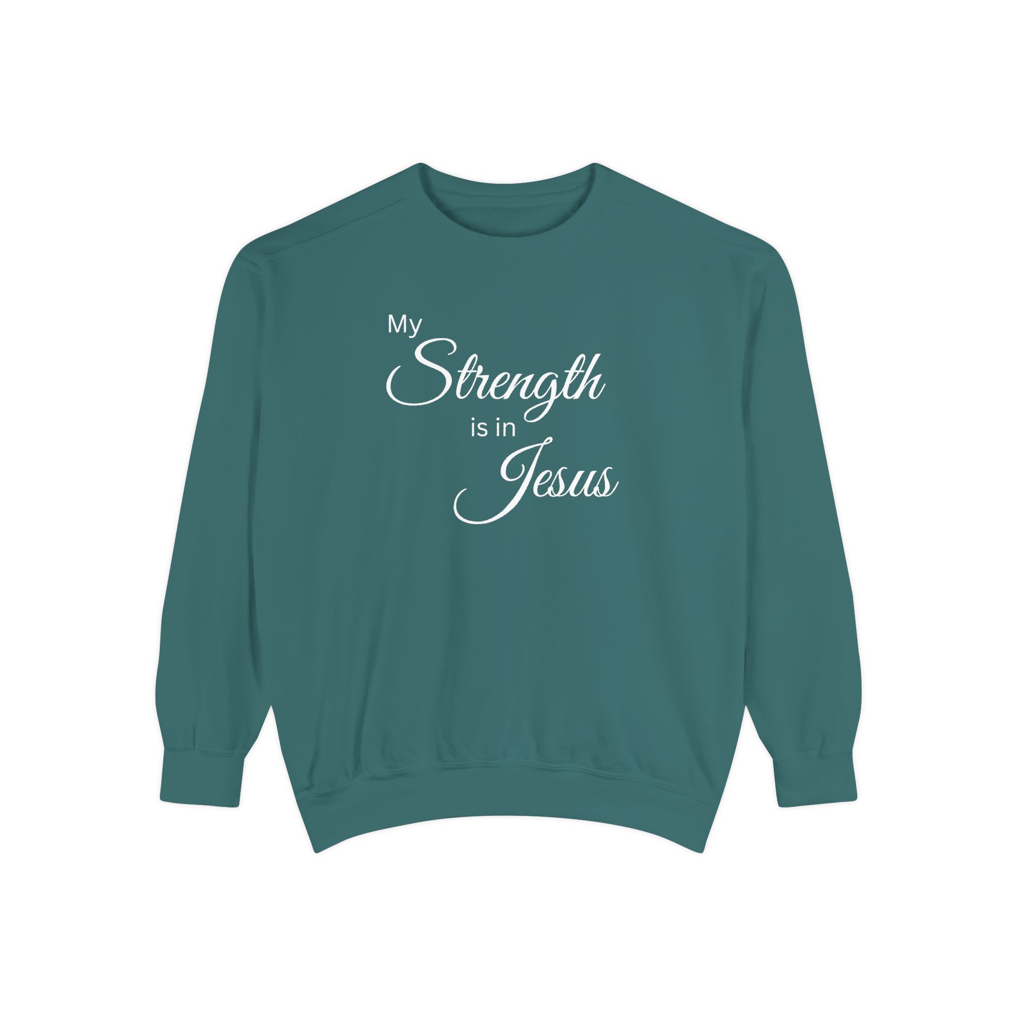 My Strength is in Jesus Garment-Dyed Sweatshirt - Image 7